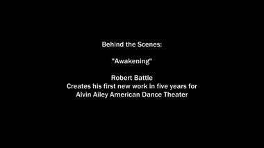 The Making of Robert Battle's Awakening, Part 1