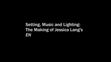 The Making of Jessica Lang's EN Part 2: Setting, Music & Lighting