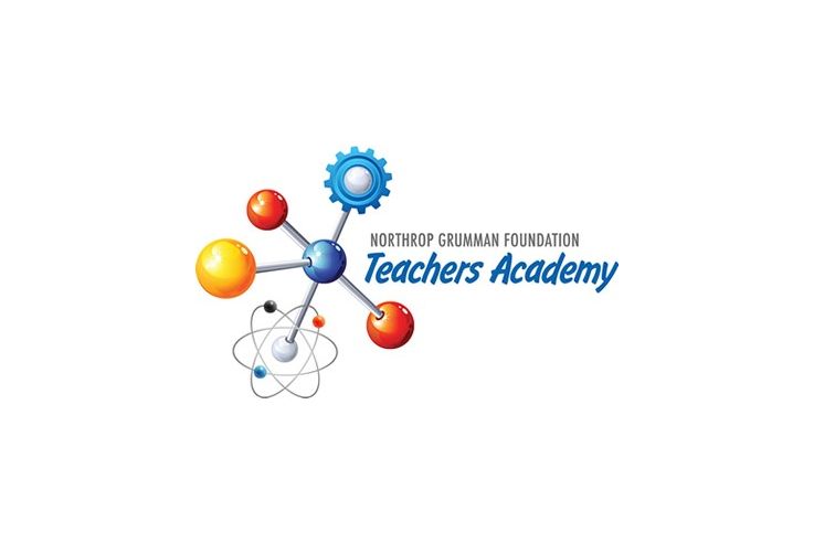 Northrop Grumman Foundation Teachers Academy Now Accepting Applications for the 2018-2019 Program