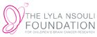 The Lyla Nsouli Foundation for Children's Brain Cancer Research