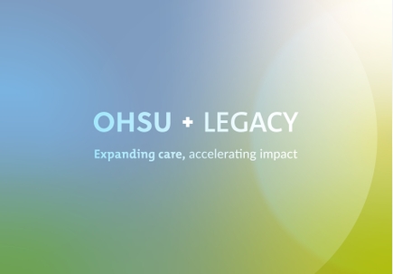 OHSU  Legacy Health