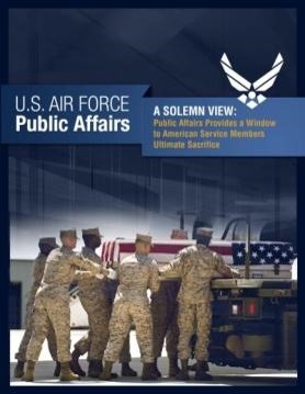 Best of Silver Anvils 2010: With Honor: Public Affairs Provides a Window to American Service Members Ultimate Sacrifice