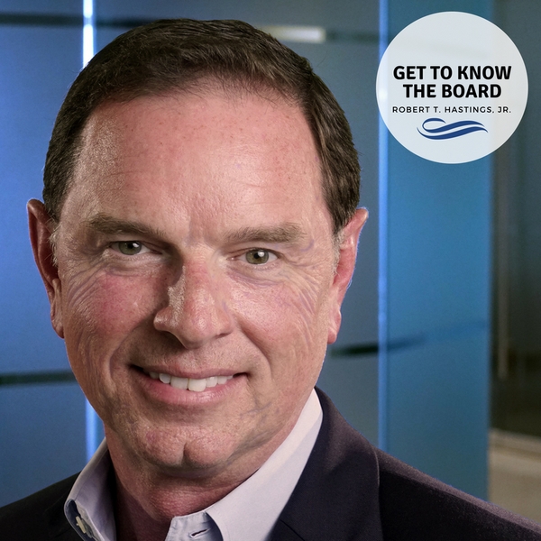 Get to Know the Board: Robert Hastings, Jr., APR+M, Fellow PRSA