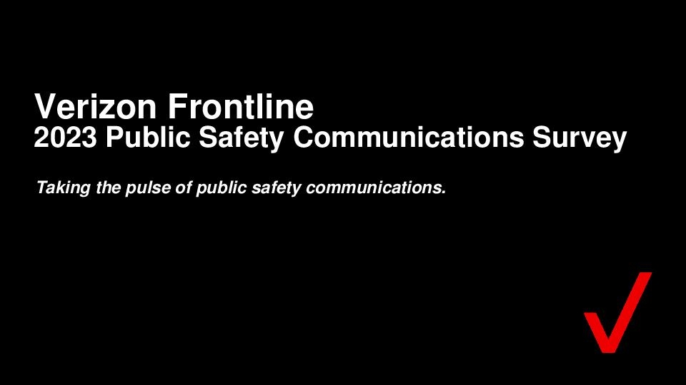Verizon Press Release November 7 2023 Verizon Verizon Frontline Public-Safety Survey 2023 | Verizon Media Resources