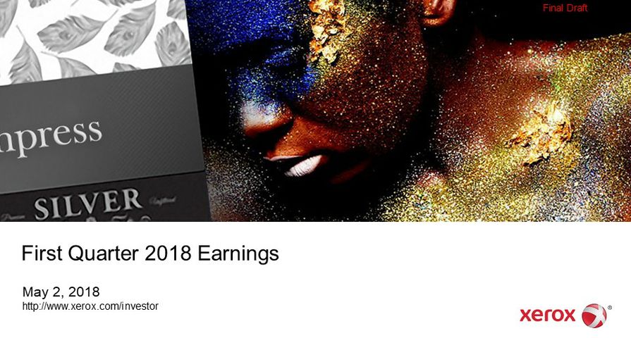 Xerox Reports First-Quarter 2018 Results Xerox Reports First-Quarter 2018 Results