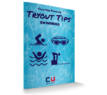 # TAKE YOUR STROKE TO ANOTHER LEVEL™

**With our swimming tryout tips and workout plan**

* E...... - CoachUp