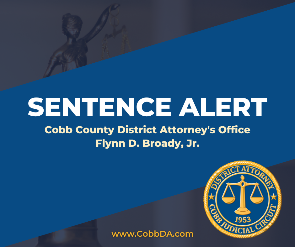 Sentence alert: Cobb County District Attorney Flynn D. Broady