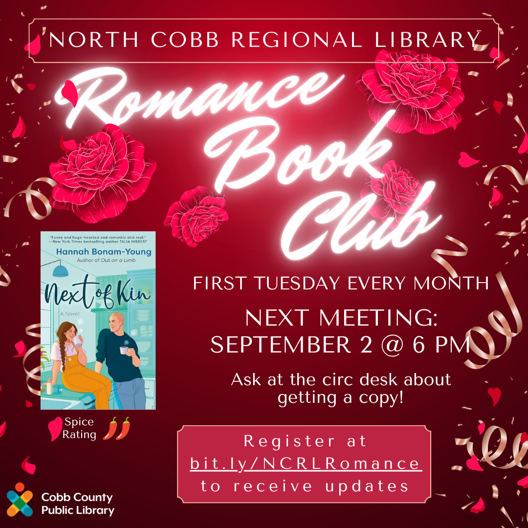 a red background that reads Romance Book Club in white letters it features the cover of Next of Kin by Hannah Bonam-Young on the left and the details of the book club on the right. First Tuesday every month, next meeting April 1, 2025 @6pm. register at bit.ly/NCRLRomance