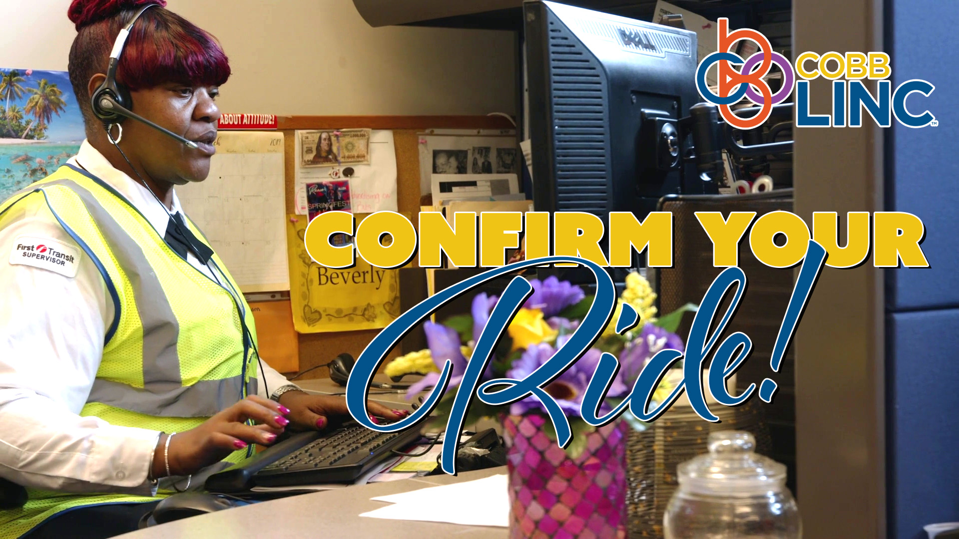 A photo of a CobbLinc Paratransit reservationist on the phone taking a call with the text "Confirm Your Ride" overlaying the image.