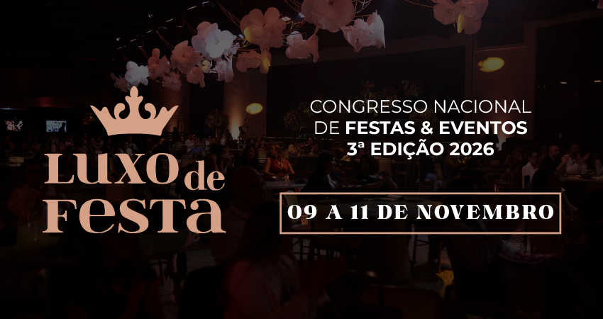 Luxo de Festa – Congresso Nacional de Festas & Eventos
