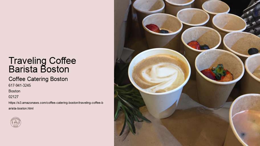 Traveling Coffee Barista Boston