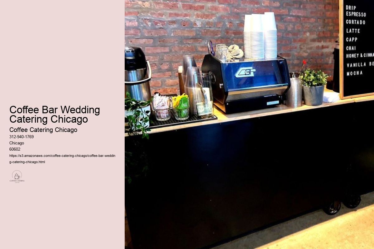 How to Choose the Perfect Coffee Catering Service for Your Chicago Wedding