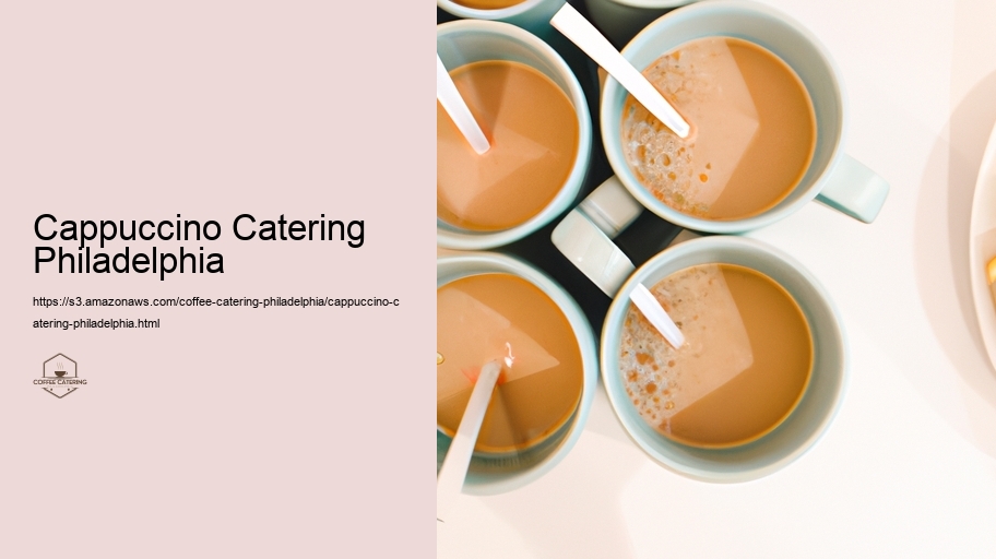 Cappuccino Catering Philadelphia