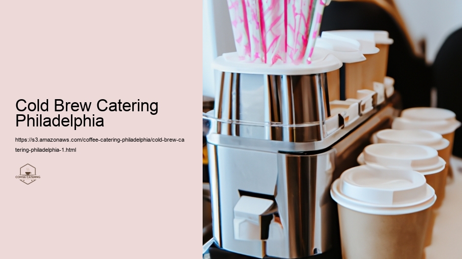 Cold Brew Catering Philadelphia
