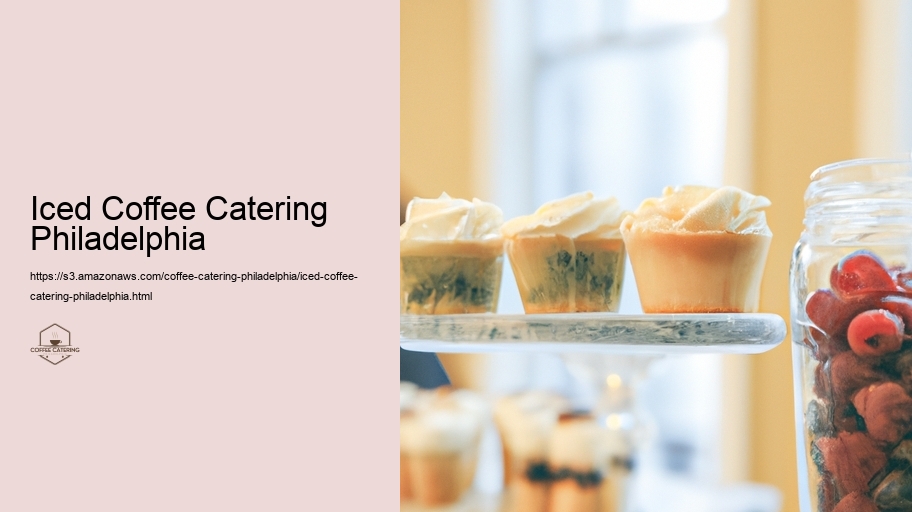 Iced Coffee Catering Philadelphia