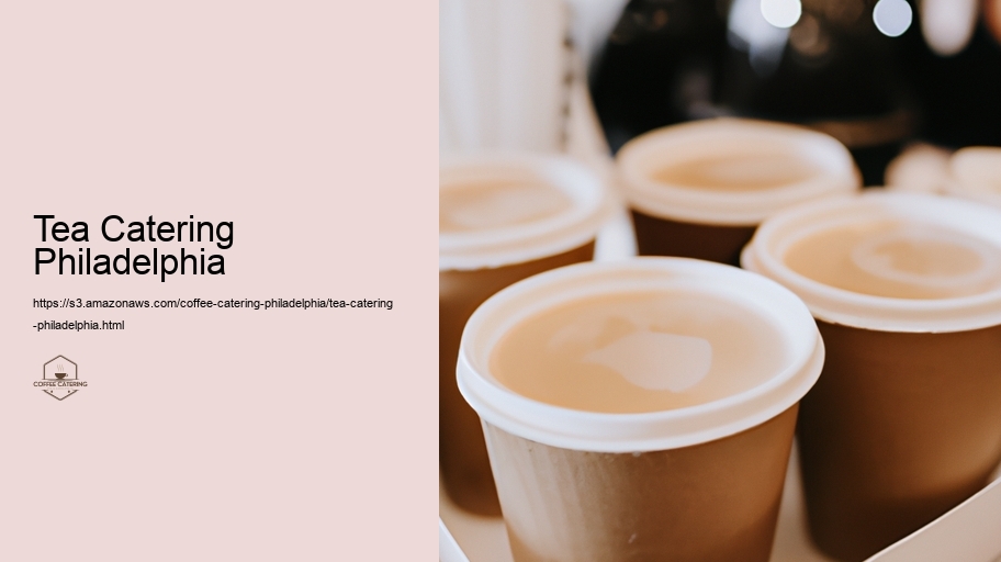 Tea Catering Philadelphia