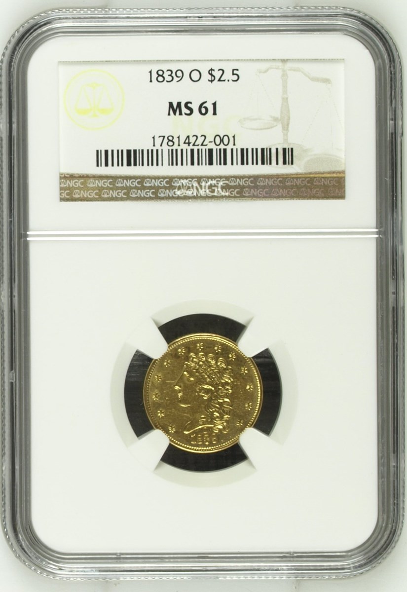 ゴールドマッシオブジェ 1839 O $2.5 MS | Coin Explorer | NGC