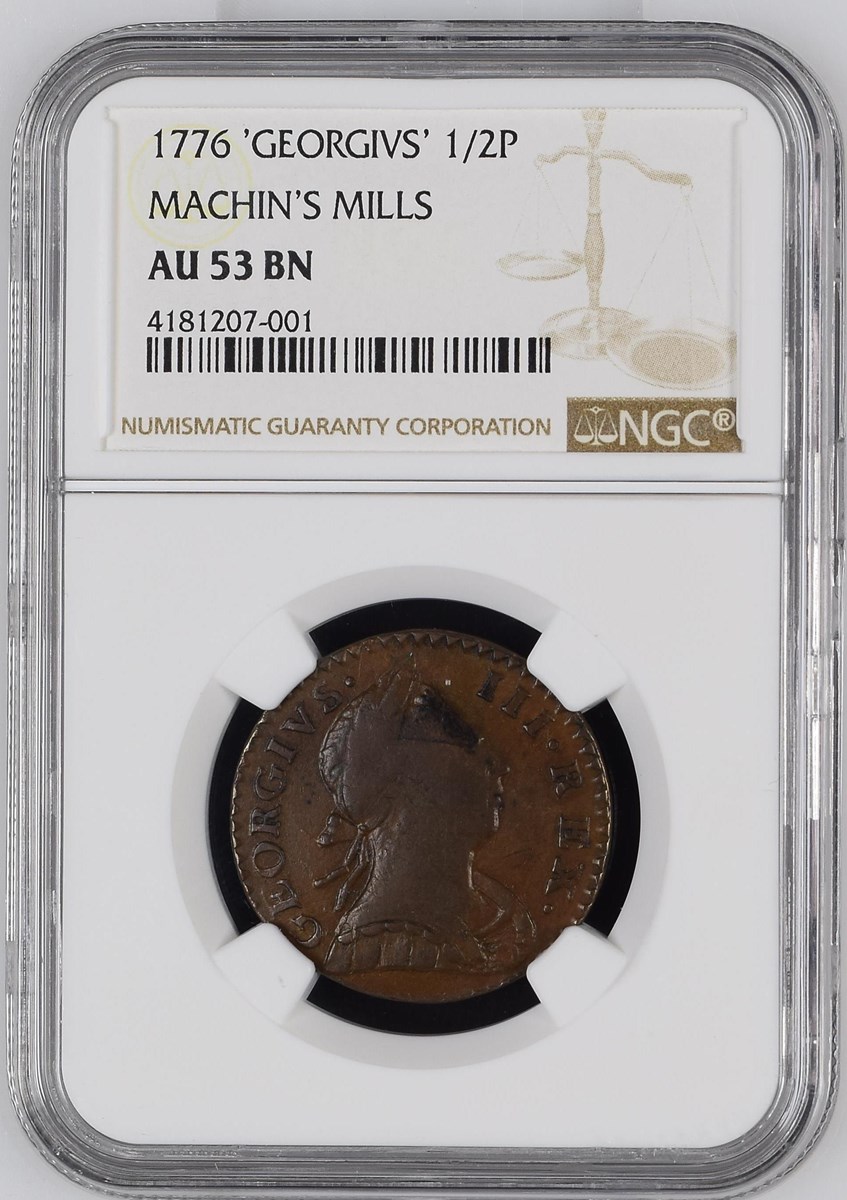 1776 'GEORGIVS' MACHIN'S MILLS 1/2P MS | Coin Explorer | NGC