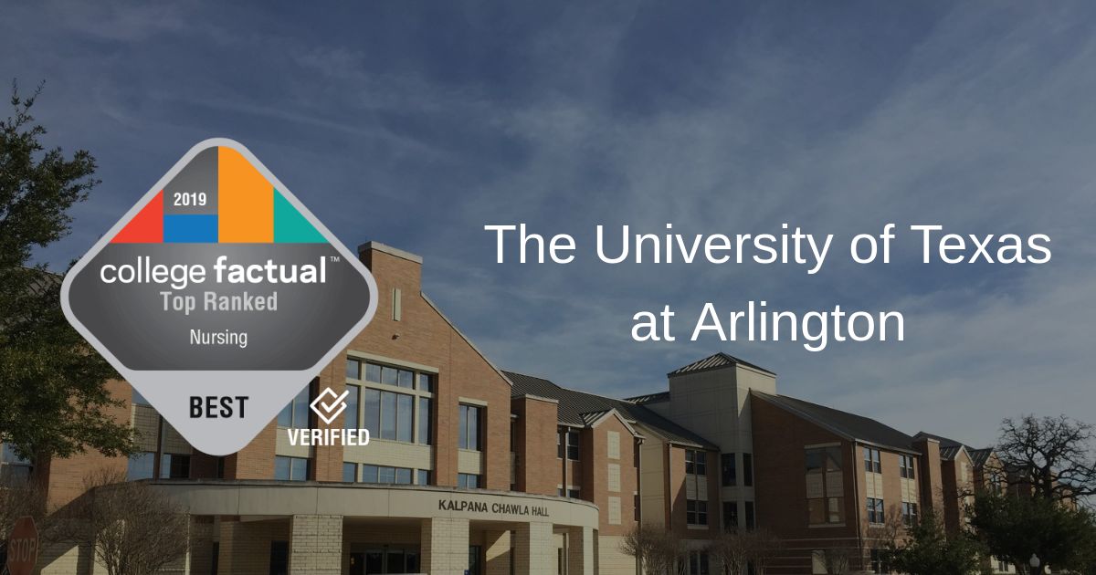 UT Arlington Has One of the Best Nursing Programs in U.S. College Factual