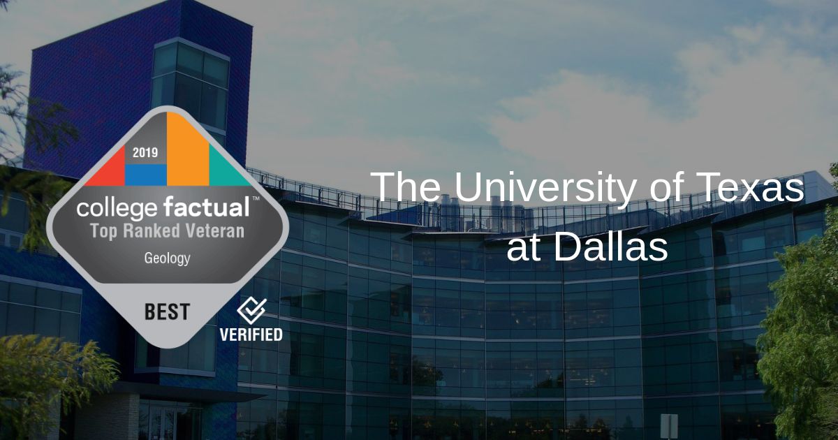 UT Dallas in Top 50 Best Geology Schools for Vets in U.S.; Top 5 in Texas