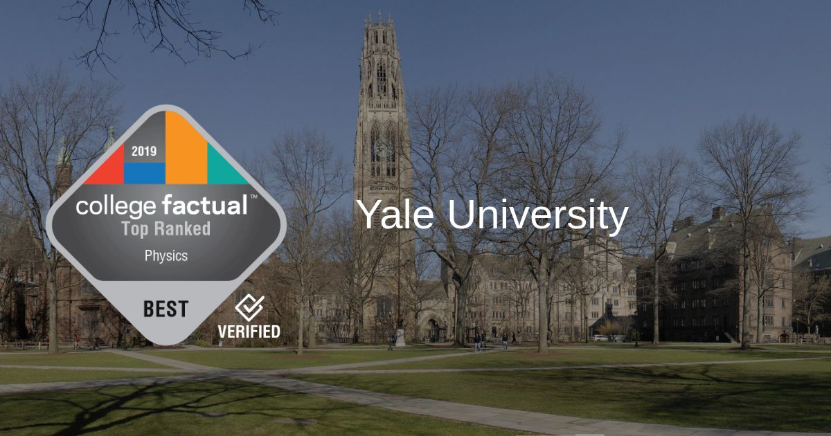 Yale Is 8 in 2019 Best Schools for Physics Ranking College Factual