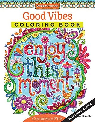 Good Vibes - Adult Coloring Book