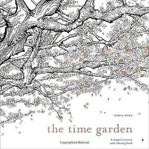 The Time Garden - A Magical Journey & Colouring Book - Coloring Queen