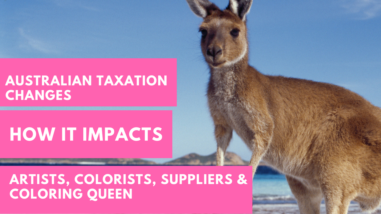 Impact of changes to the Australian GST law and how it impacts on the coloring community