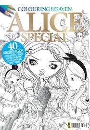 Colouring Heaven:  Alice Special Magazine