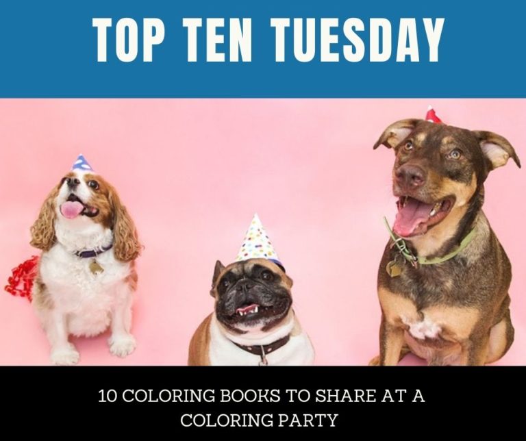 Top Ten Tuesday:  My Picks of Coloring Party Books