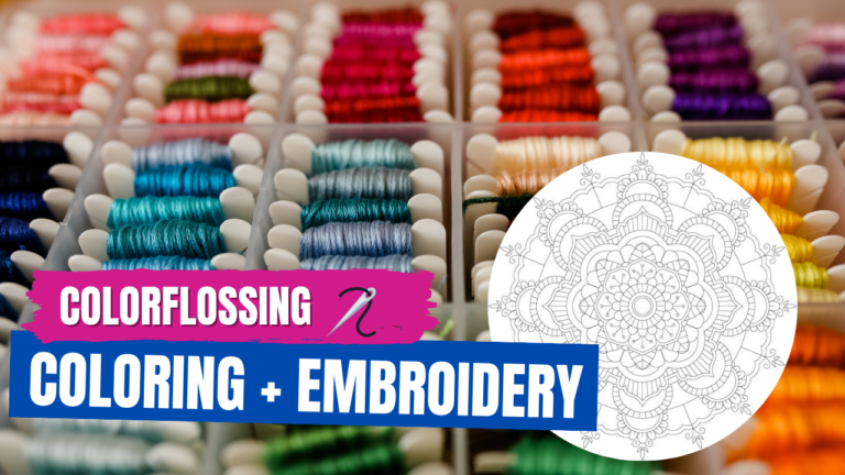 Colorflossing – Adding  Embroidery to Your Coloring Pages