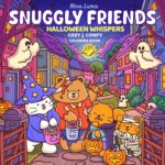Snuggly Friends - Halloween Whispers Coloring Book cover