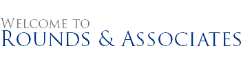 Welcome to Rounds & Associates
