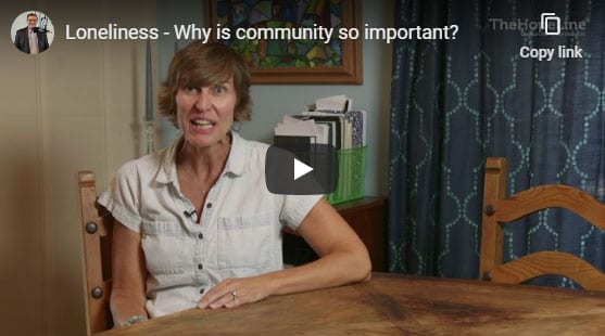 Loneliness – Why is community so important?