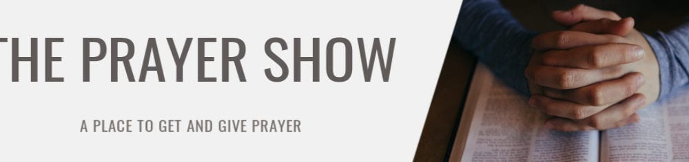 The Prayer Show
