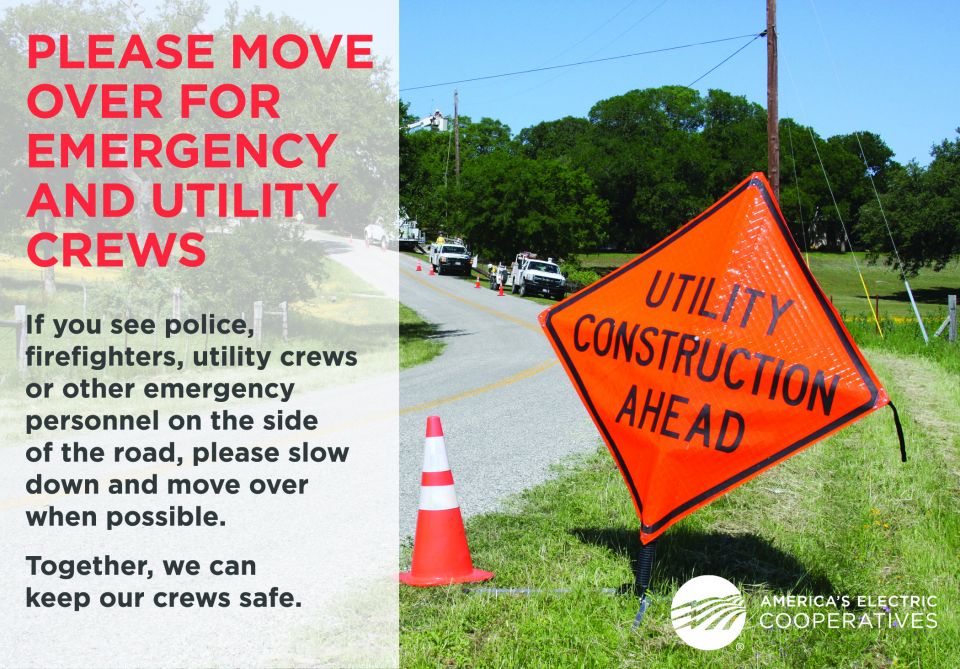 Image features a cautionary road sign with the copy reading: "Please move over for emergency and utility crews. If you see police, firefighters, utility crews, or other emergency personnel on the side of the road, please slow down or move over when possible. Together, we can keep our crews safe."