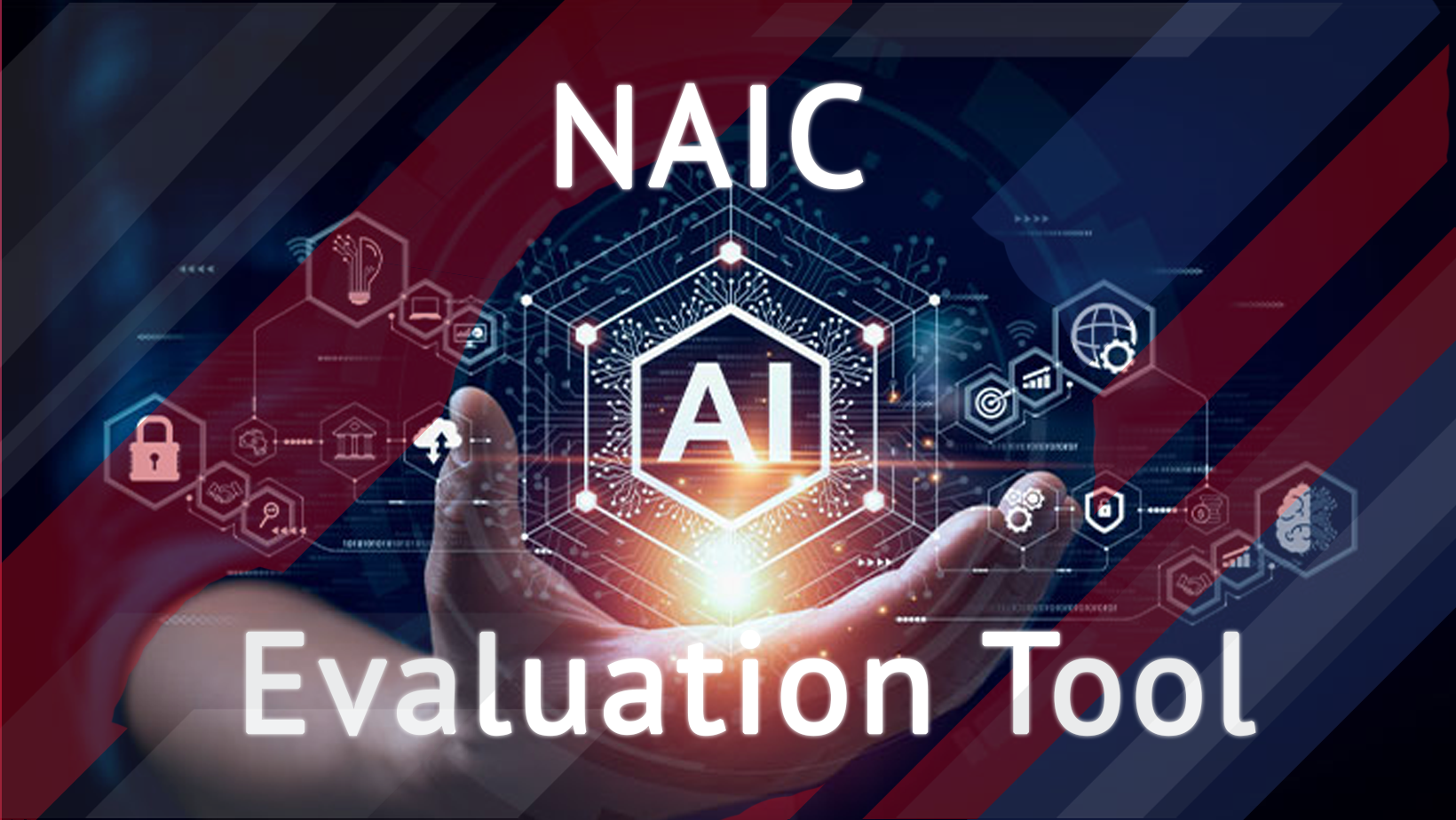 NAIC's AI Systems Evaluation Tool: Enhancing Insurer Transparency