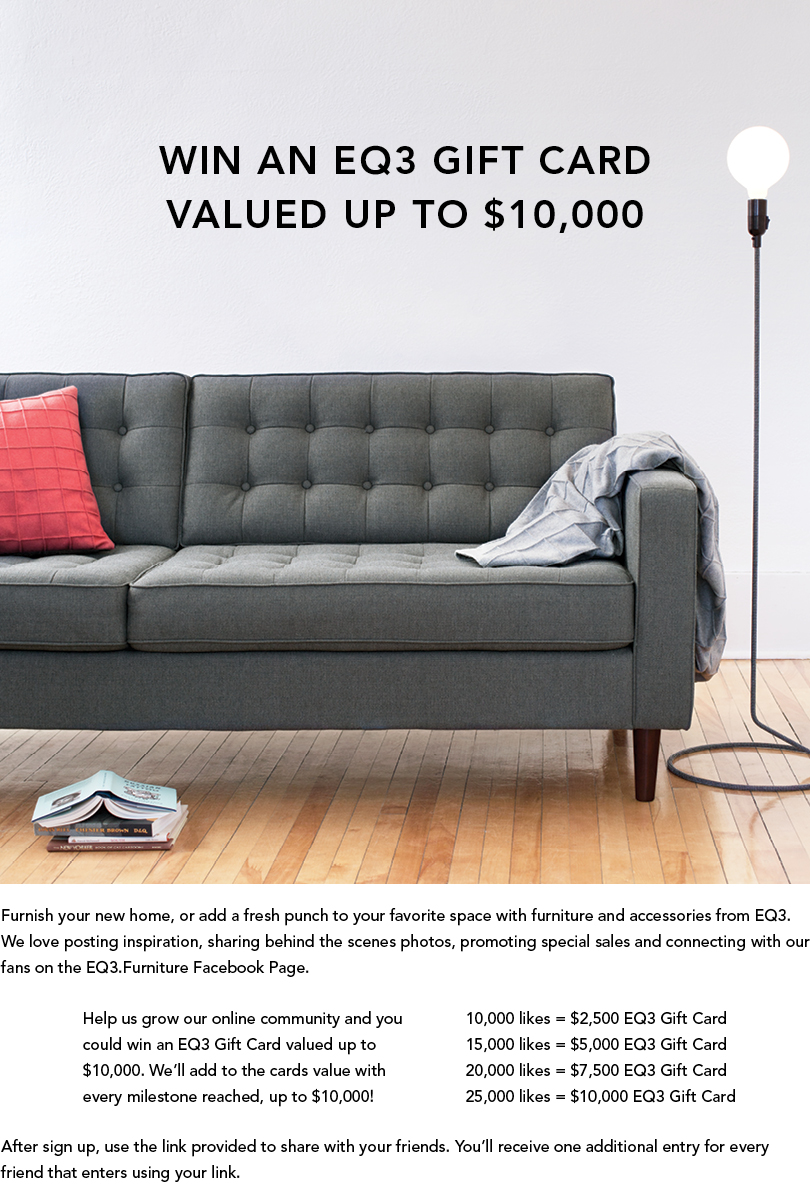 EQ3 furniture + accents Win An EQ3 Gift Card Valued Up to 10,000
