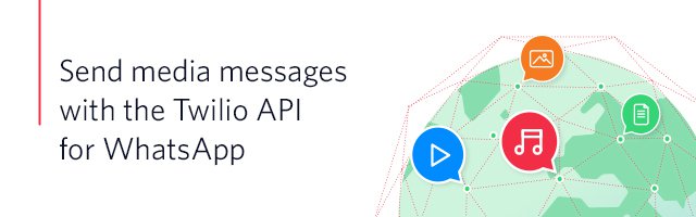 Twilio API for WhatsApp : send Images, Videos, PDFs etc.