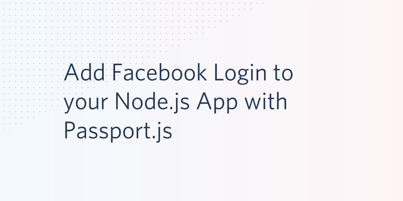 Add Facebook login to your Node.js app with Passport.js