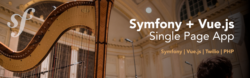 Create a Single Page Application with Symfony and Vue.js 