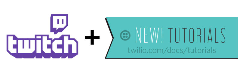 Tutorials from Twilio live streamed on Twitch