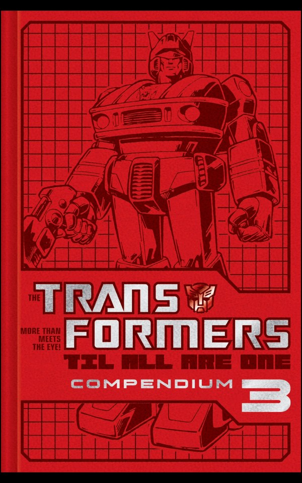 The Transformers Compendium Til All Are One Vol. 3 HC Reviews