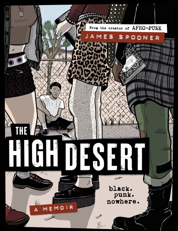 The High Desert: Black. Punk. Nowhere. HC
