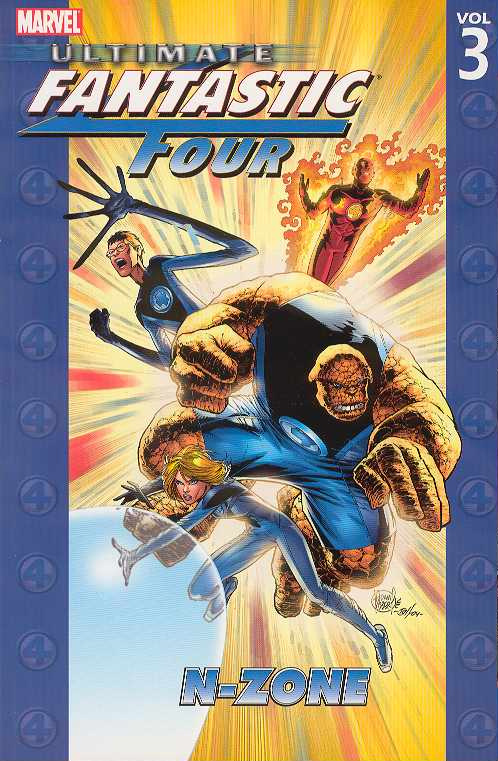 Ultimate Fantastic Four Vol. 3: N-Zone