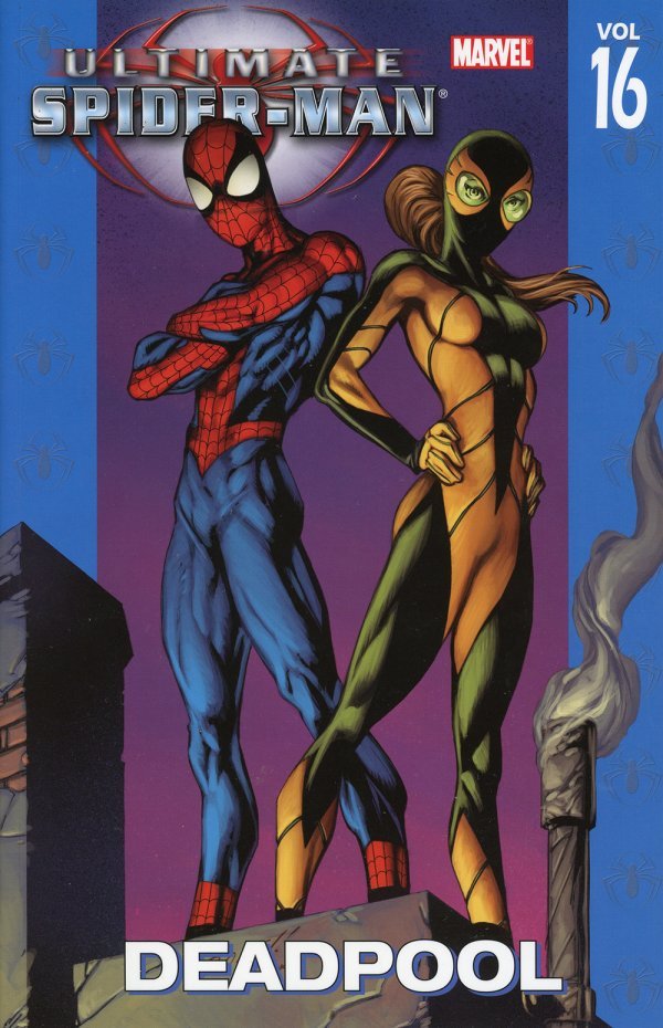 Ultimate Spider-Man Vol. 16: Deadpool