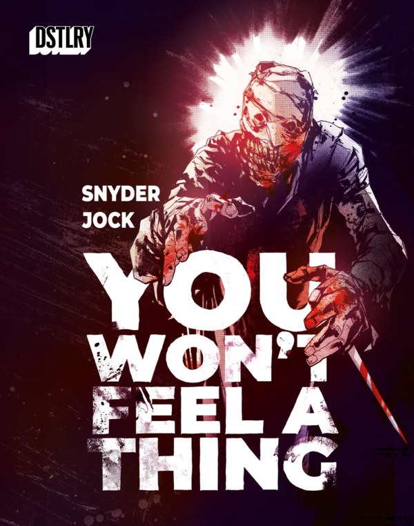 You Won't Feel a Thing #1