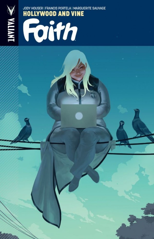 Faith: Hollywood and Vine Faith: Hollywood and Vine