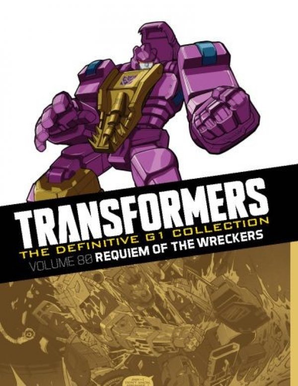 Transformers: The Definitive G1 Collection Vol. 80 - Requiem of