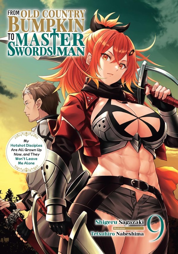 From Old Country Bumpkin to Master Swordsman (Light Novel) Vol. 9
